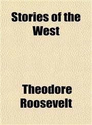 Stories of the West,1154858146,9781154858143