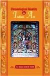 Chroonological Idenitity in Indian Art 1st Edition,8173201048,9788173201042