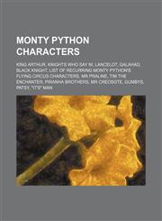 Monty Python characters King Arthur, Knights who say Ni, Lancelot, Galahad, Black Knight,1234593777,9781234593773