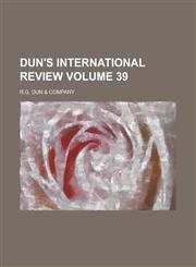 Dun's International Review Volume 39,1236953126,9781236953124