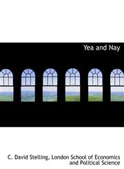 Yea and Nay,1140075330,9781140075332