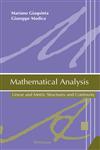Mathematical Analysis Linear and Metric Structures and Continuity,0817643745,9780817643744