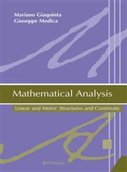 Mathematical Analysis Linear and Metric Structures and Continuity,0817643745,9780817643744