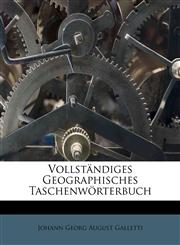 Vollst Ndiges Geographisches Taschenw Rterbuch,1175319538,9781175319531
