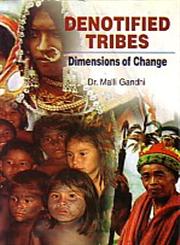Denotified Tribes Dimensions of Change,8184570651,9788184570656