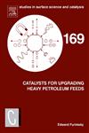 Catalysts for Upgrading Heavy Petroleum Feeds,0444530843,9780444530844