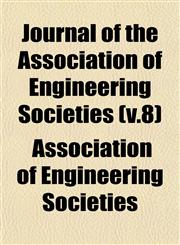 Journal of the Association of Engineering Societies (v.8),1152980947,9781152980945