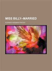 Miss Billy--married,1150686278,9781150686276