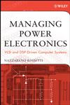 Managing Power Electronics VLSI and DSP-Driven Computer Systems,047170959X,9780471709596