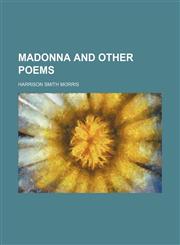 Madonna and other poems,1152493892,9781152493896