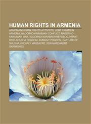 Human rights in Armenia Armenian human rights activists, LGBT rights in Armenia, Nagorno-Karabakh conflict, Nagorno-Karabakh War,1157603742,9781157603740