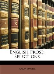 English Prose Selections,1146763794,9781146763790