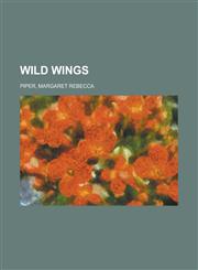 Wild Wings,1153733439,9781153733434