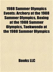1988 Summer Olympics Events Archery at the 1988 Summer Olympics,1156161290,9781156161296