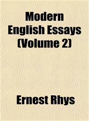 Modern English Essays (Volume 2),1152420453,9781152420458
