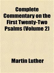 Complete Commentary on the First Twenty-Two Psalms (Volume 2),115333190X,9781153331906