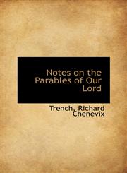 Notes on the Parables of Our Lord,1113210508,9781113210500