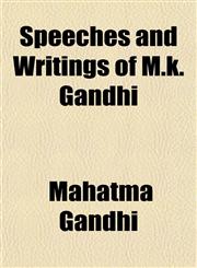 Speeches and Writings of M.k. Gandhi,115220906X,9781152209060