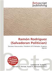 Ramón Rodríguez (Salvadoran Politician),6133665580,9786133665583