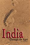 India Through the Ages 1st Edition,8189738003,9788189738006