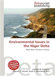 Environmental Issues in the Niger Delta,6132346899,9786132346896