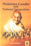 Mahatma Gandhi and National Integration,8178804360,9788178804361