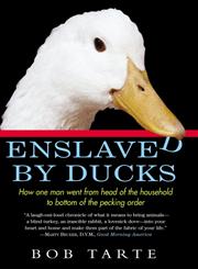 Enslaved by Ducks,1565123514,9781565123519
