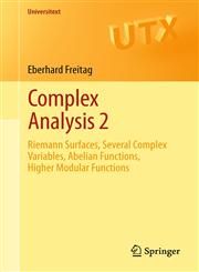 Complex Analysis 2 Riemann Surfaces, Several Complex Variables, Abelian Functions, Higher Modular Functions,3642205534,9783642205538