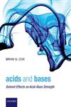 Acids and Bases Solvent Effects on Acid-Base Strength,0199670528,9780199670529