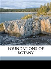Foundations of botany,1145593577,9781145593572