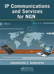 IP Communications and Services for NGN,1420070908,9781420070903