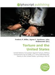 Torture and the United States,6130031653,9786130031657