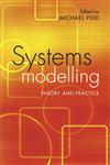 Systems Modelling Theory and Practice,0470867310,9780470867310