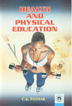 Health and Physical Education,817880445X,9788178804453