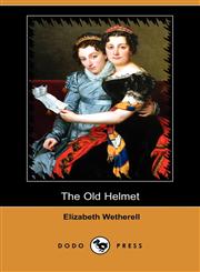 The Old Helmet (Dodo Press),1409923835,9781409923831