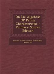 On Lie Algebras Of Prime Characteristic - Primary Source Edition,1293053147,9781293053140
