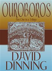 Ouroboros Part One in a Trilogy,1608368521,9781608368525