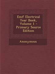 Emf Electrical Year Book, Volume 1 - Primary Source Edition,1294744577,9781294744573