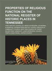 Properties of religious function on the National Register of Historic Places in Tennessee First Baptist Church,1233083716,9781233083718