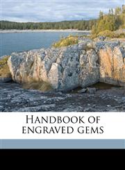 Handbook of engraved gems,1177468301,9781177468305