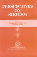 Perspectives on Sikhism Papers Presented at the International Seminar on Sikhism - A Religion for the Third Millenium Held at Punjabi University, Patiala on 27-29 March, 2000 1st Edition,8173807361,9788173807367