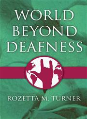 World Beyond Deafness,1632497352,9781632497352