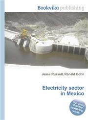 Electricity Sector in Mexico,551070229X,9785510702293
