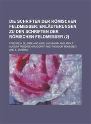 Die Schriften Der Romischen Feldmesser (2),1235060667,9781235060663