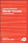 Charles Dickens's Bleak House: A Sourcebook (Routledge Literary Sourcebooks),041524773X,9780415247733