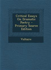 Critical Essays on Dramatic Poetry - Primary Source Edition,1293545791,9781293545799