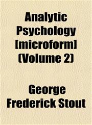 Analytic Psychology [microform] (Volume 2),1151883123,9781151883124