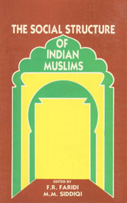 The Social Structure of Indian Muslims 1st Edition,8185220085,9788185220086