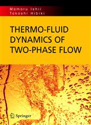 Thermo-fluid Dynamics of Two-Phase Flow 2nd Printing,0387283218,9780387283210