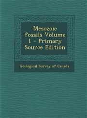 Mesozoic Fossils Volume 1 - Primary Source Edition,1287829570,9781287829577